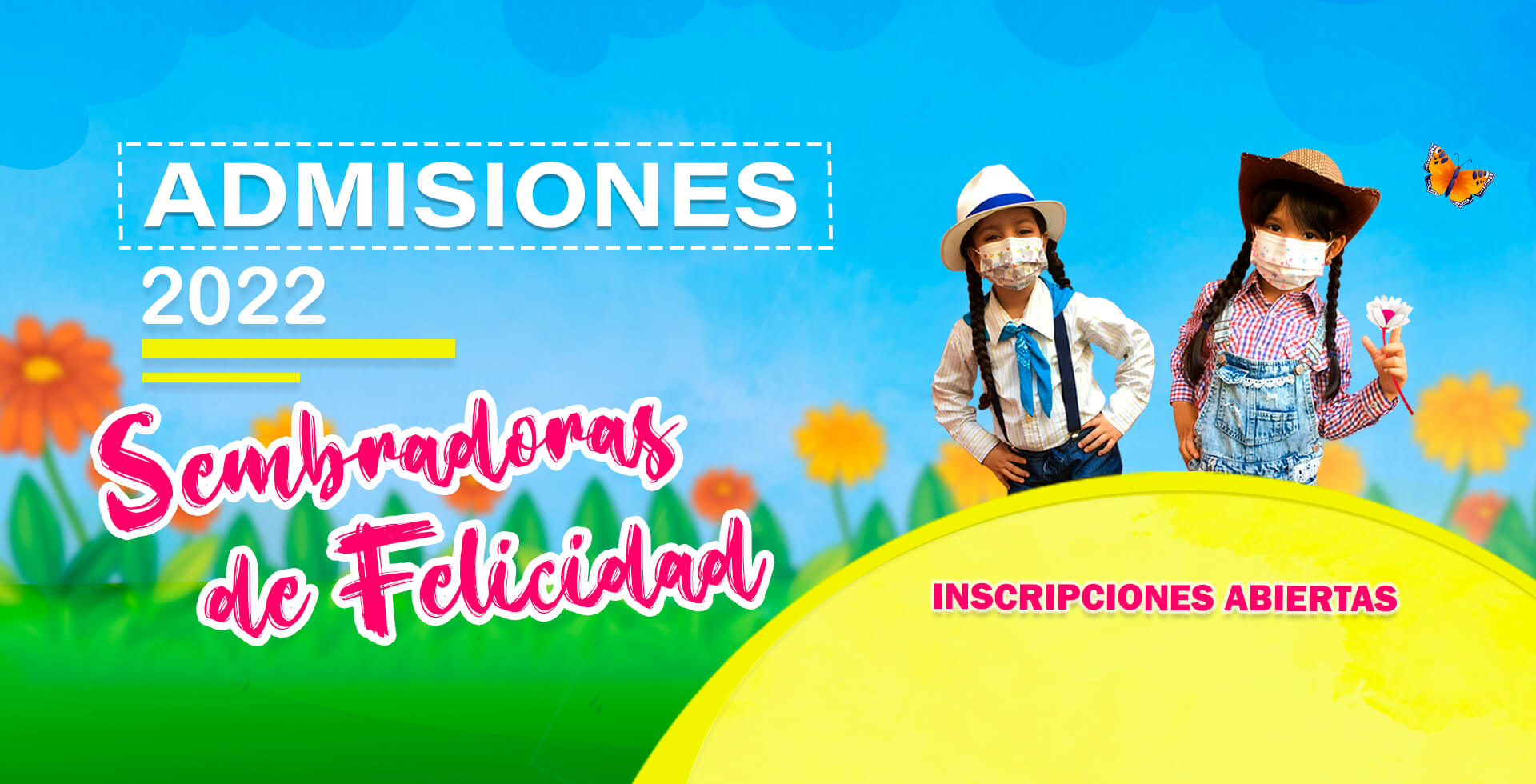 Admisiones sembradoras de felicidad